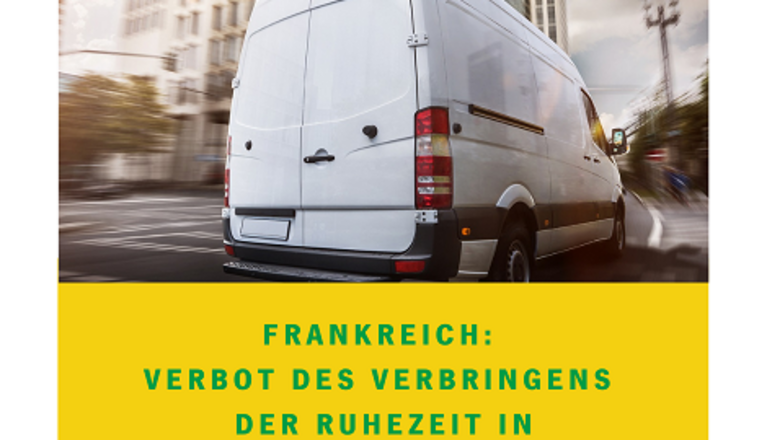 Frankreich Ruhezeitverbot Fahrzeuge unter 3,5t Frankreich Ruhezeitverbot Fahrzeuge unter 3,5t